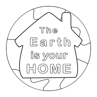 Earth day - Coloring page - Earth is your Home