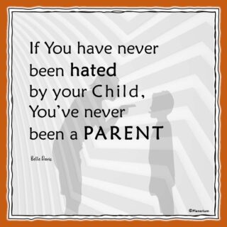 Parenting Quotes - Been A Parent | Planerium