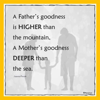 Parenting Quotes - Father and Mother Goodness | Planerium