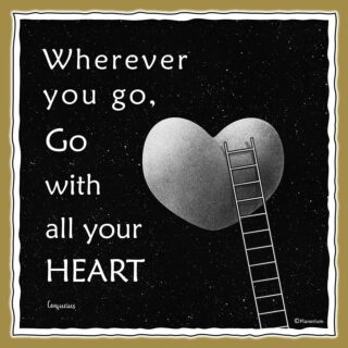 Inspirational Quotes - Go With Your Heart | Planerium