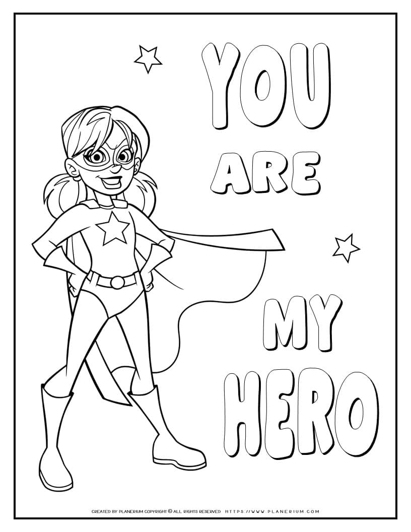 Superhero Girl - Coloring Page - You Are My Hero | Planerium