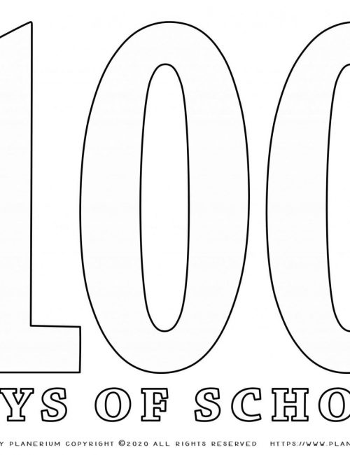 100 Days of School - Coloring Page - Big 100 | Planerium